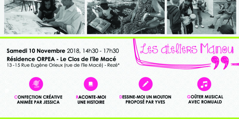 Les Ateliers Manou - Clos de l'île Macé - ORPEA Rezé - 10/11/2018